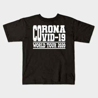 Corona Highschool Covid-19 World Tour Virus Quarantine Kids T-Shirt